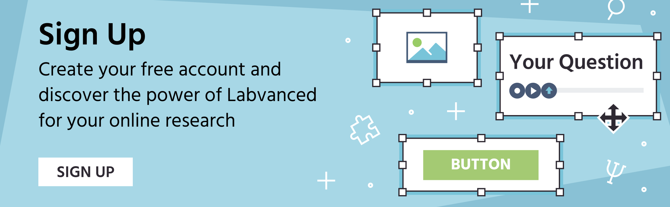 Sign up for Labvanced to create your psychology experiment assessing migraine and headache patients online.