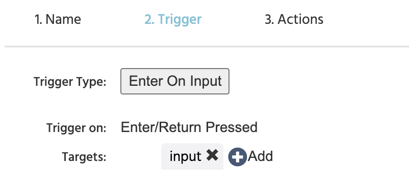 The enter on input trigger